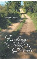 Finding My Way Home