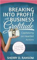 Breaking into Profit with Business Gratitude