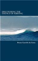 Discovering the Essence of Surfing