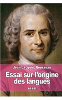 Essai sur l'origine des langues: où il est parlé de la Mélodie, et de l'Imitation musicale(French)