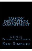 Passion Dedication Commitment