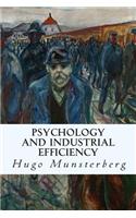 Psychology and Industrial Efficiency