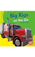 Big Rigs on the Go