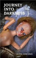 Journey Into Darkness
