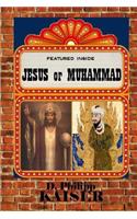 JESUS or MUHAMMAD