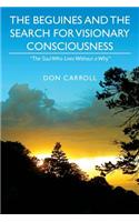 Beguines and The Search for Visionary Consciousness