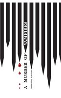 A Murder Of Vampires: (Imperial Vampires)