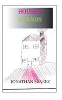 Houses Stands