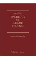 Graham's Handbook of Illinois Evidence