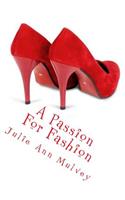 A Passion for Fashion