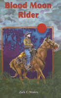 Blood Moon Rider