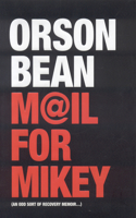 Mail for Mikey: An Odd Sort of Recovery Memoir