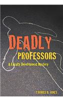 Deadly Professors