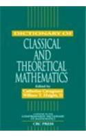 Dictionary of Classical and Theoretical Mathematics