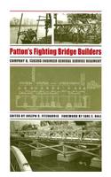 Patton's Fighting Bridge Builders