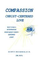 Compassion Christ-Centered Love