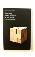 Questions Great Financial Advisors Ask... and Investors Need to Know