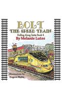 Bolt the Speed Train