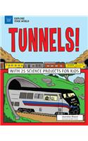 Tunnels!