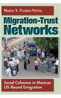 Migration-Trust Networks