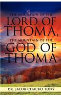 Mountain of the Lord of Thoma, the Mountain of the God of Thoma