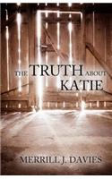 Truth About Katie