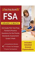 FSA Practice Grade 3 Math: FSA Practice Grade 3 Math: 3rd Grade FSA Test Prep Florida & Practice Questions for the Florida Standards Assessment Grade 3 Math [Includes Detailed