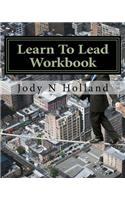 Learn To Lead Workbook