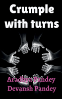crumple with turns