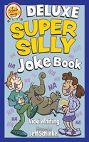 Deluxe Super Silly Joke Book