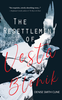The Resettlement of Vesta Blonik