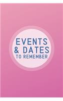 Events & Dates to Remember