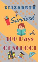 Elizabeth Survived 100 Days Of School