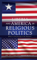 Liberia and America in Religious Politics