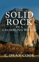 Solid Rock in a Crumbling World