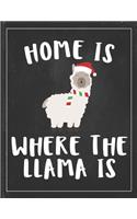 Home is Where The Llama is: Cute Alpaca Gifts Llama Llama Books for Kids Gratitude Kids Journal Write & Draw Children Diary
