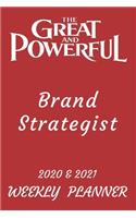 2020 & 2021 Two-Year Daily Planner - Best Gift For Brand Strategist - Funny Appointment Book - Two Year Weekly Agenda Notebook Goals & Strategy: Logbook - Starts Month of January - 2 Calendar Years of Monthly Plans - Personal Day Log For Branding Goals