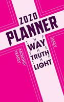 2020 The Way, The Truth, The Life Monthly Calendar Planner