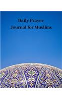 Daily Prayer Journal for Muslims