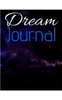 Dream Journal: Dream Journal -Dream Journal: 151 Pages, 8.5" x 11" (Great Gift for Friends, Family Members, an Excellent Dream Journal)