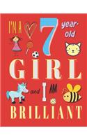I'm a 7-Year-Old Girl and I Am Brilliant