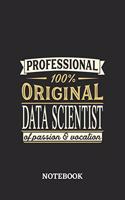 Professional Original Data Scientist Notebook of Passion and Vocation: 6x9 inches - 110 graph paper, quad ruled, squared, grid paper pages - Perfect Office Job Utility - Gift, Present Idea