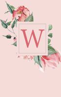 W: A Soft Pink Roses and Peonies Monogram Sketchbook - 110 Sketchbook Pages (6 x 9) - Floral Watercolor Monogram Sketch Notebook - Personalized Initial