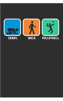Crawl Walk Volleyball