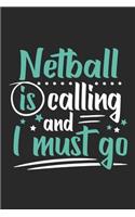 Netball Is Calling And I Must Go