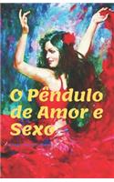 O Pêndulo do Amor e Sexo