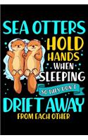 Sea Otters Hold Hands When Sleeping So They Don't Drift Away From Each Other