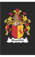 Hirschfeld: Hirschfeld Coat of Arms and Family Crest Notebook Journal (6 x 9 - 100 pages)