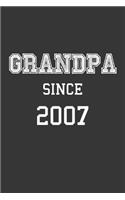 Grandpa Since 2007 Notebook: Lined Journal, 120 Pages, 6 x 9, Affordable Gift for Grandfather, Gramps Journal Matte Finish