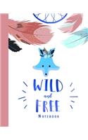 Wild And Free Notebook
